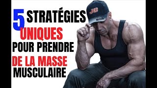 LES 5 STRATÉGIES UNIQUES POUR GAGNER DU MUSCLE [upl. by Dahraf]