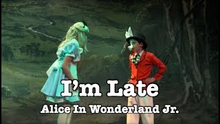 Im Late Alice In Wonderland [upl. by Thomson311]