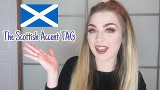 THE SCOTTISH ACCENT TAG [upl. by Kcarb]