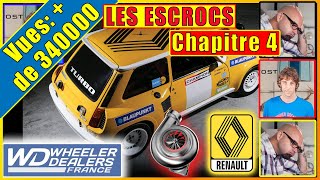 🔵⚪️🔴WHEELERS DEALERS FRANCE  ARNAQUE R5 TURBO 🔵⚪️🔴 [upl. by Ecirad359]