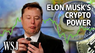 Elon Musk’s Power Over Crypto Explained  WSJ [upl. by Orji65]