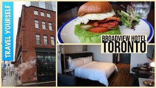 The Broadview Hotel Toronto  Review [upl. by Cloe]