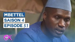 MBETTEL SAISON 4 EPISODE 51  Sama Jangaat Moy mbettel [upl. by Noswal305]