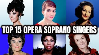 Top 15 Female Opera Soprano Singers [upl. by Chevy801]