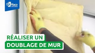 Comment réaliser un doublage de mur avec Placo® [upl. by Ahsimaj118]