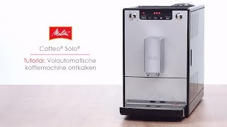 Caffeo® Solo®  Tutorial Volautomatische koffiemachine ontkalken [upl. by Notnirt]