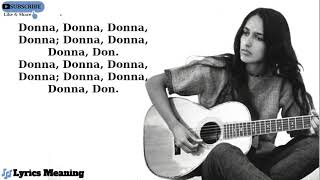 Joan Baez  Donna Donna  Lyrics Meaning [upl. by Ahsila]