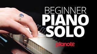 How to Play a Piano Solo for Beginners [upl. by Raval]