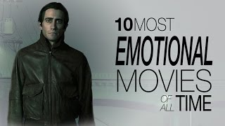 10 Most Emotional Movies of All Time [upl. by Ynnob]