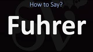 How to Pronounce Fuhrer CORRECTLY [upl. by Akenat253]