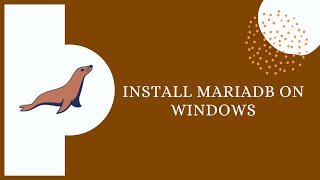 Install MariaDB database on Windows in 2020 [upl. by Fitzsimmons]