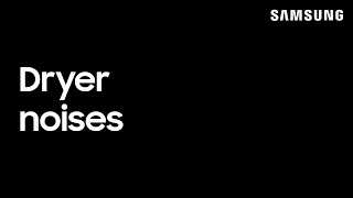 What noises your dryer makes and why  Samsung US [upl. by Nyrhtakyram2]