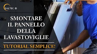 Come smontare il pannello della lavastoviglie [upl. by Ellednek]