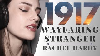 Wayfaring Stranger from 1917  cover by Rachel Hardy x Kaiser Cat Cinema [upl. by Anay944]