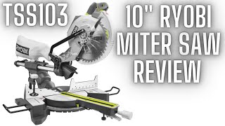 10quot Ryobi Sliding Compound Miter Saw Review  Cuts Bone TSS103 [upl. by Gawlas]