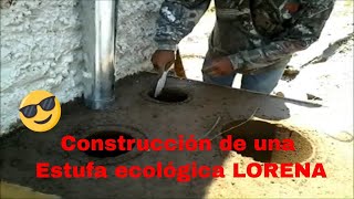 ¿Cómo hacer una Estufa Ecológica LORENA [upl. by Netsirhc]