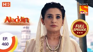 Aladdin  Ep 460  Full Episode  2nd September 2020 [upl. by Hadihsar35]