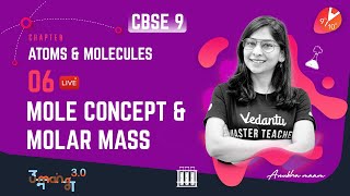 Class 9 Chemistry Chapter 3  Mole Concept  Atoms amp Molecules [upl. by Corilla]