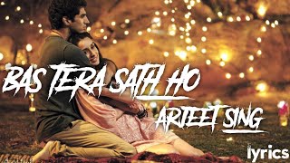 BAS TERA SATH HOquot HINDI SONG LYRICS SAD SONG😥🎶 [upl. by Adrianna427]