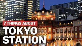 7 Things to know about Tokyo Station  japanguidecom [upl. by Ahsenwahs]