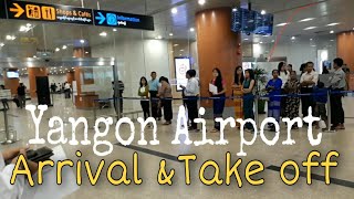 Yangon International Airport Myanmar 🇲🇲  Arrival and Take Off [upl. by Tnilk455]