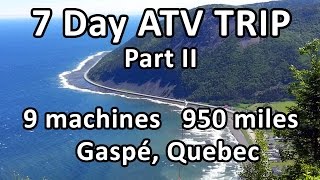 Quebec ATV Trip  Part 2 of 4 [upl. by Halik604]