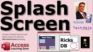 How to Create a Startup Shortcut and Splash Screen to Hide the Microsoft Access Branding [upl. by Zasuwa]