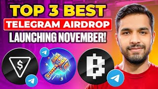 Top 3 Best Telegram Airdrop  Launching November [upl. by Anima]