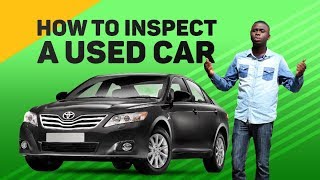 How To Inspect A Used Car Before Buying [upl. by Callie700]