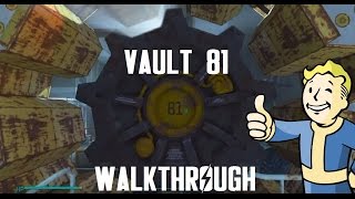 Fallout 4 Vault 81 Walkthrough [upl. by Aryk469]