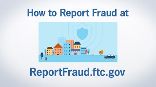 How to Report Fraud at ReportFraudftcgov  Federal Trade Commission [upl. by Gersham]