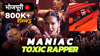 Maniac  Yo Yo Honey Singh  Bhojpuri Version  Toxic Rapper [upl. by Nohcim]