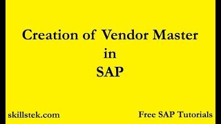 Creation of Vendor Master in SAP  How to create Vendor Master Data Centrally [upl. by Aaronson]