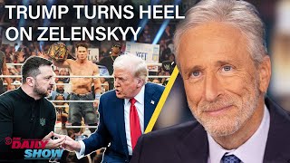 Jon Stewart on Trump’s Heel Turn on Zelenskyy In Favor of Putin’s New World Order  The Daily Show [upl. by Eilrebma785]