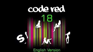 Code Red  18 English Version Official including Lyrics [upl. by Gibby]