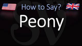 How to Pronounce Peony CORRECTLY [upl. by Cralg]