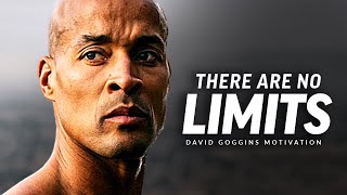 NO LIMITS  Powerful Motivational Speech Video Featuring David Goggins [upl. by Cioban]