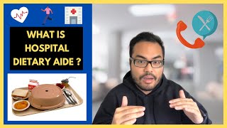 What is a Hospital Dietary Aide [upl. by Baldwin]