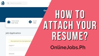 How To Attach A Resume on Your OnlineJobsph Cover Letter [upl. by Elocel]