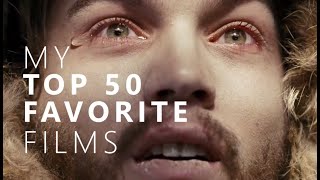 My 50 Favorite Films [upl. by Undine]