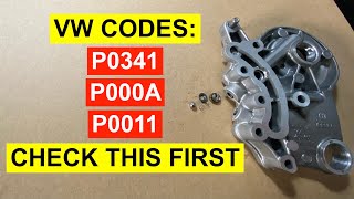 VW 20 TSI Variable Valve Timing Oil Control Valve Codes  P0341 P000A P0011  Check This First [upl. by Ahseinet]