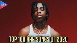 TOP 100 RAP SONGS OF 2020 YOUR CHOICE [upl. by Sauers]