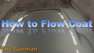 How to Flow Coat [upl. by Krueger]