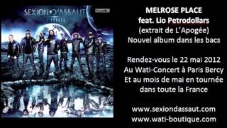 Sexion DAssaut  Melrose PLace ft Lio Petrodollars LApogée [upl. by Ylimme]