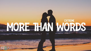 Extreme  More Than Words Lyrics [upl. by Yblehs345]