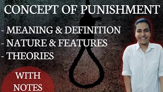 Concept of Punishment  Theories of Punishment [upl. by Marsland315]