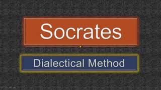 Dialectical Method  Ethics  Socrates  Father of Moral Philosophy l Philosophy Simplified [upl. by Otrebla792]