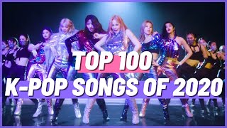 TOP 100 KPOP SONGS OF 2020  END OF YEAR CHART [upl. by Saunder]