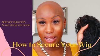 SECURE Your Wig ︱How to Put on a Wig for Beginners︱Wig Tutorial Alopecia︱Easy Wig Install [upl. by Rexanna391]