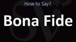 How to Pronounce Bona Fide CORRECTLY [upl. by Alenson446]